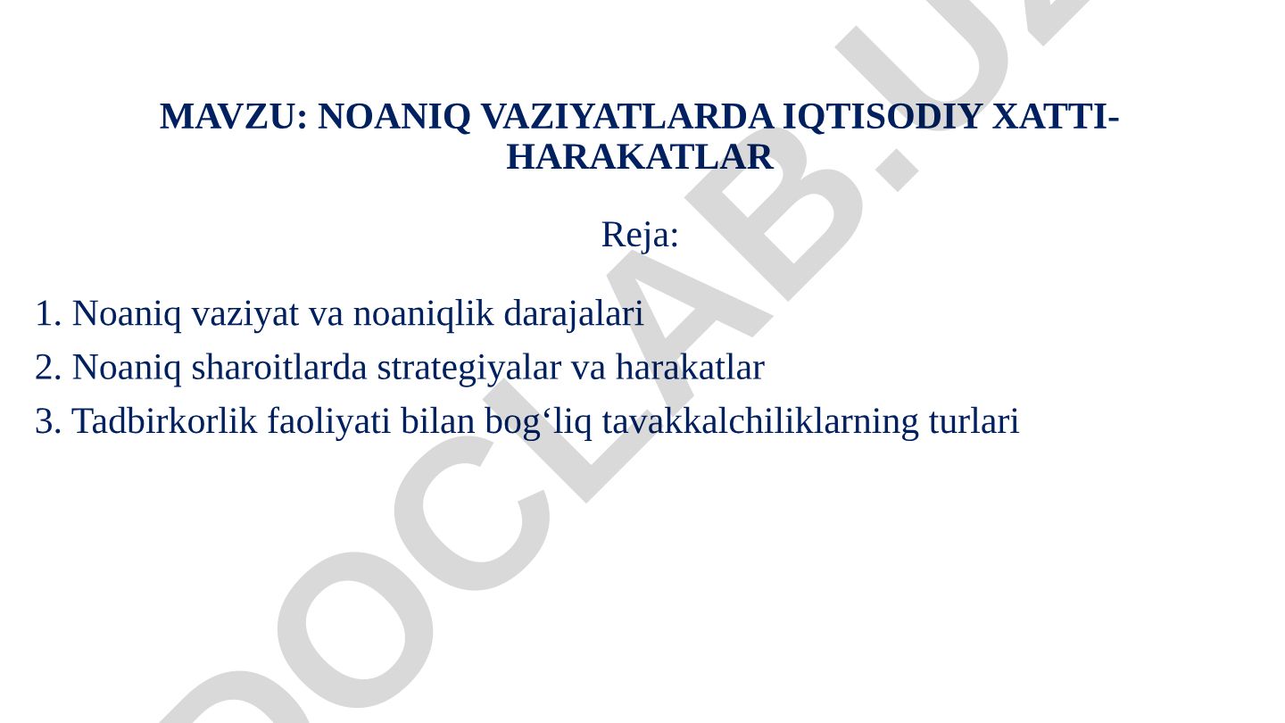 NOANIQ VAZIYATLARDA IQTISODIY XATTI-HARAKATLAR