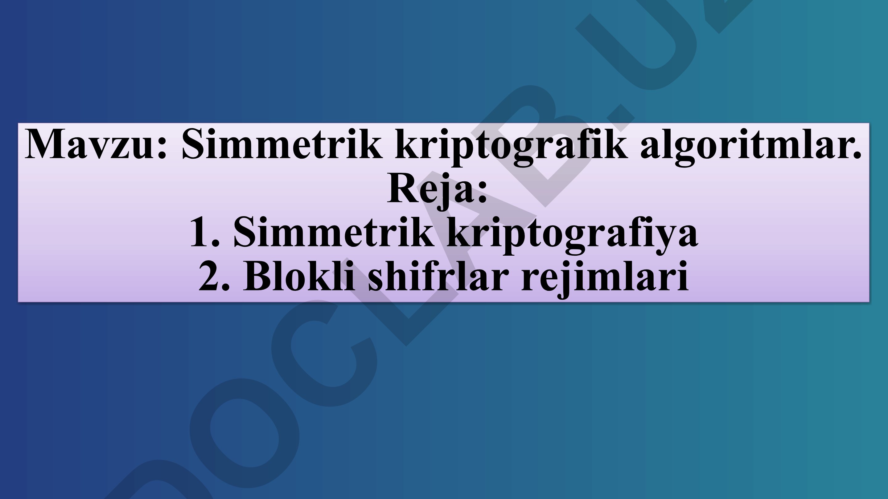 Simmetrik kriptografik algoritmlar