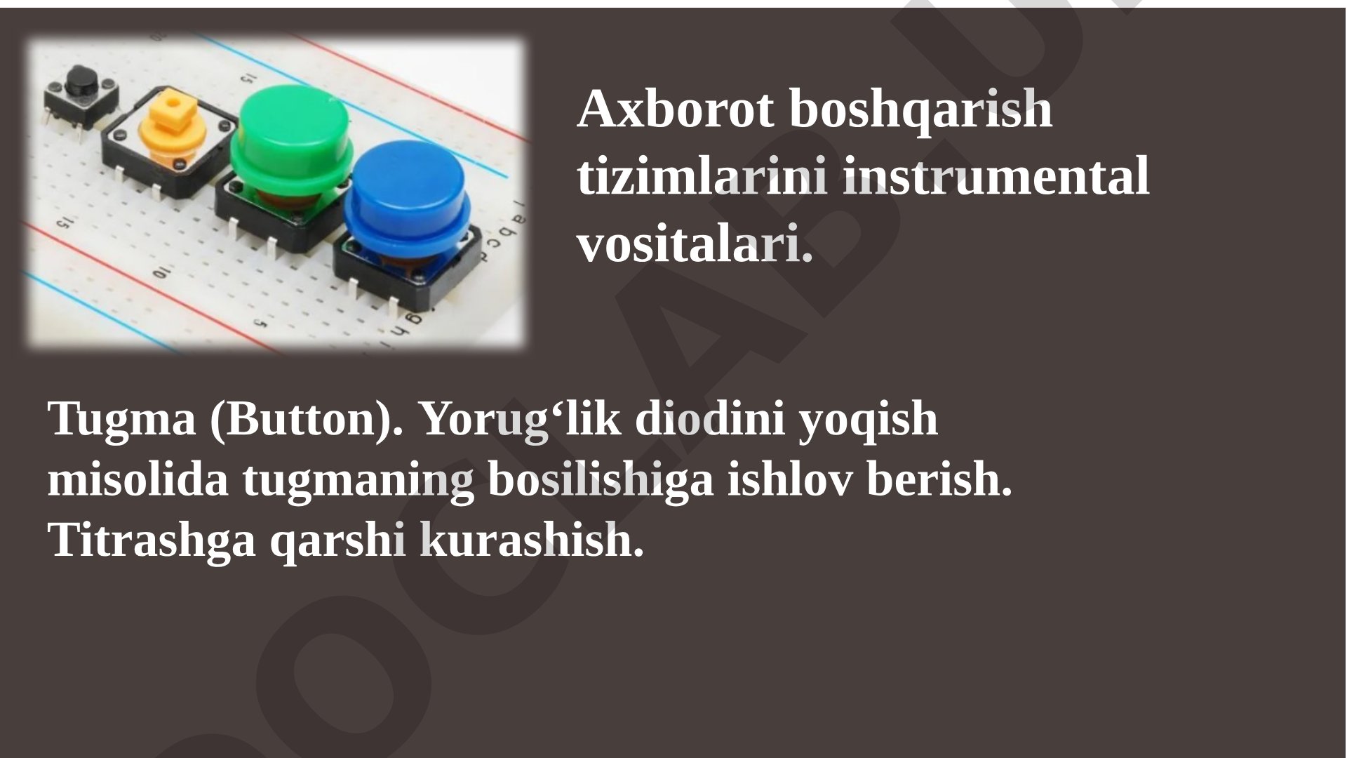 Arduino tugmasi bilan ishlash taqdimoti