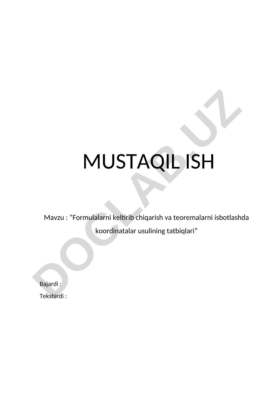 Formulalarni keltirib chiqarish va teoremalarni isbotlashda koordinatalar usulining tatbiqlari