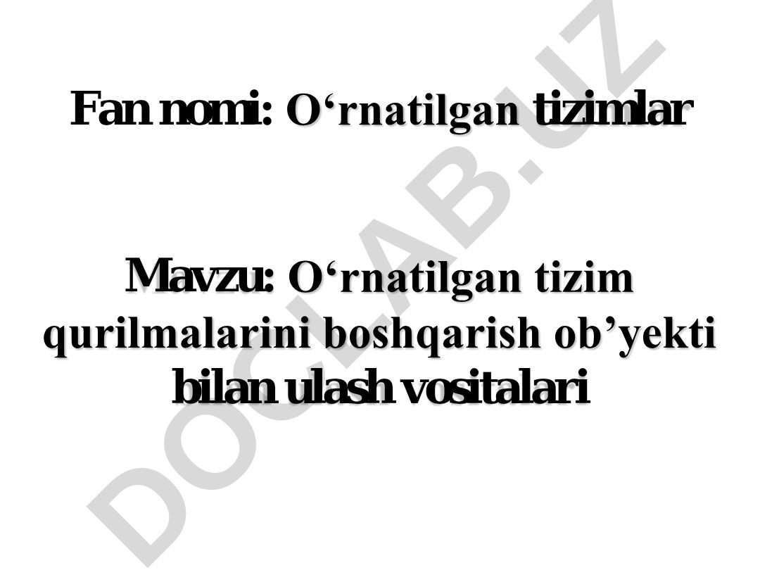 O‘rnatilgan tizim qurilmalarini boshqarish ob’yekti bilan ulash vositalari