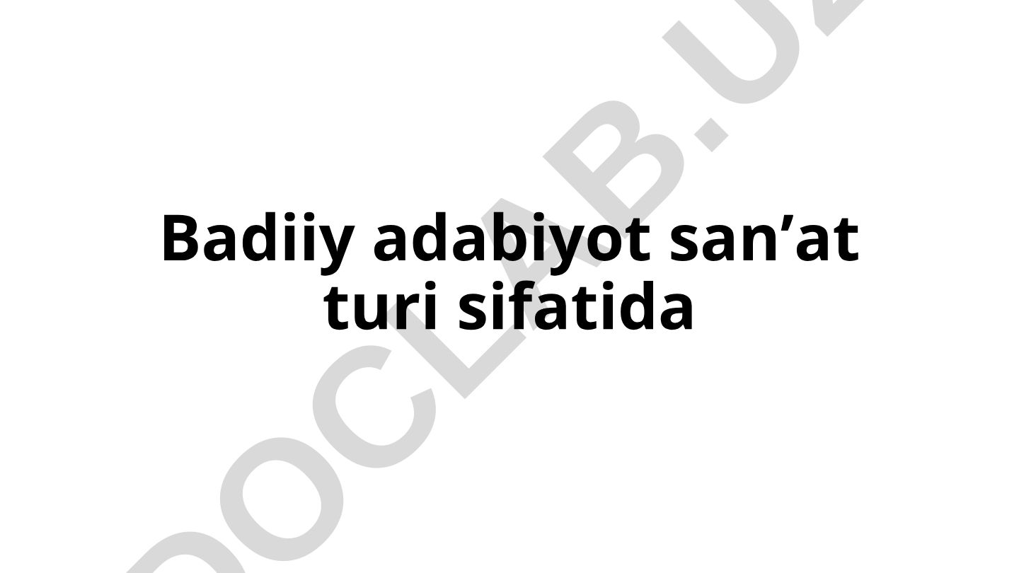 Badiiy adabiyot sanʼat turi sifatida