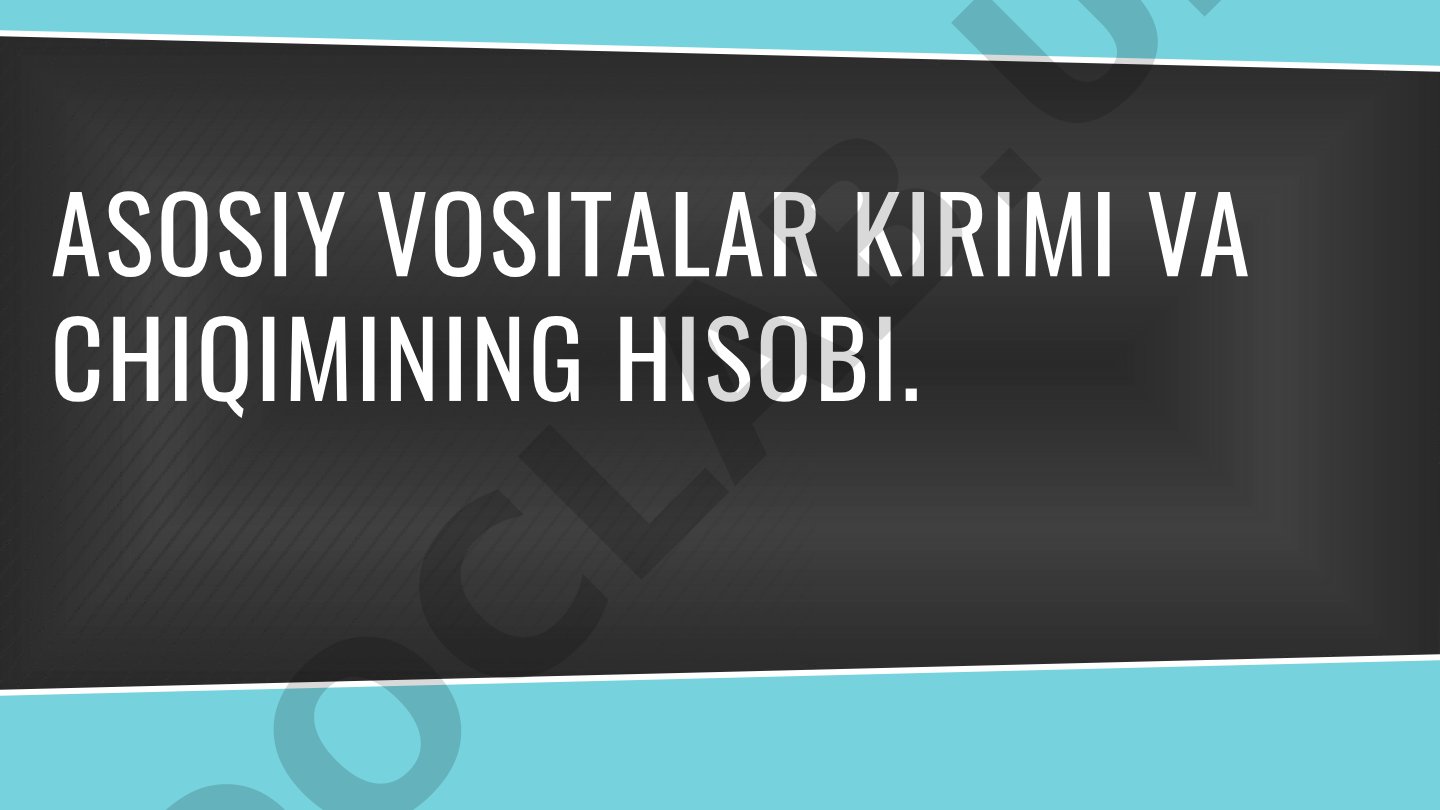 Asosiy vositalar hisobi taqdimoti