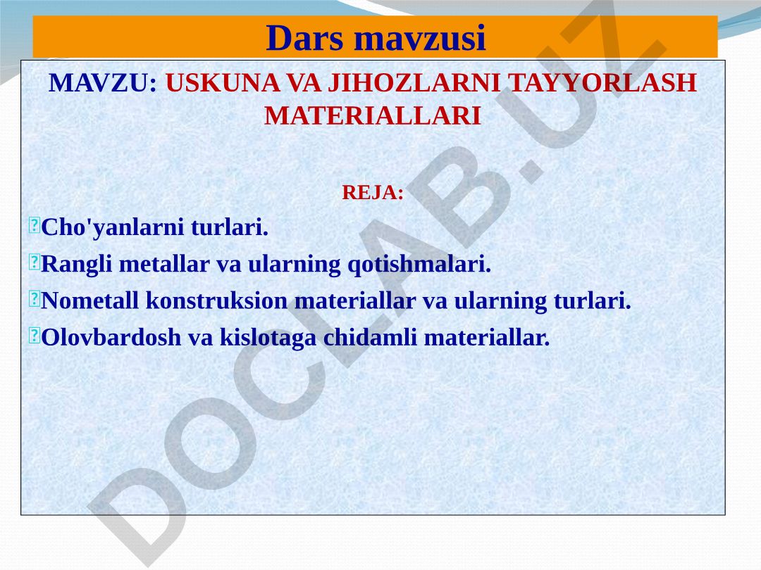 USKUNA VA JIHOZLARNI TAYYORLASH MATERIALLARI