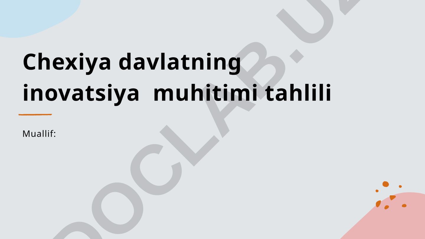 Chexiya davlatining inovatsiya muhitini tahlili