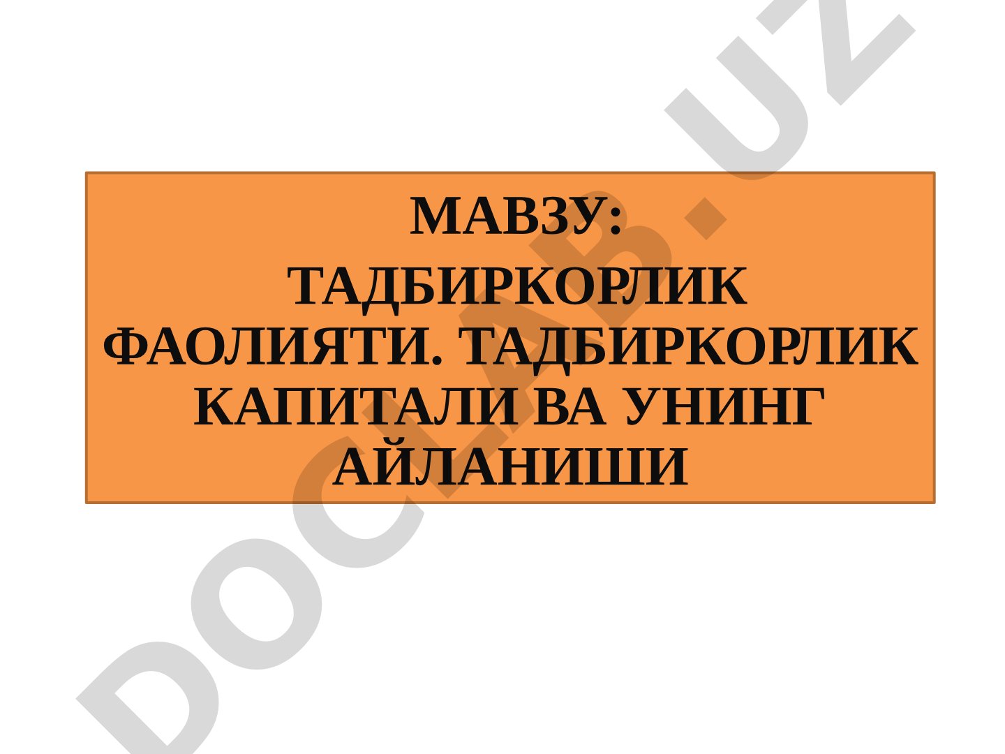 Tadbirkorlik faoliyati taqdimoti