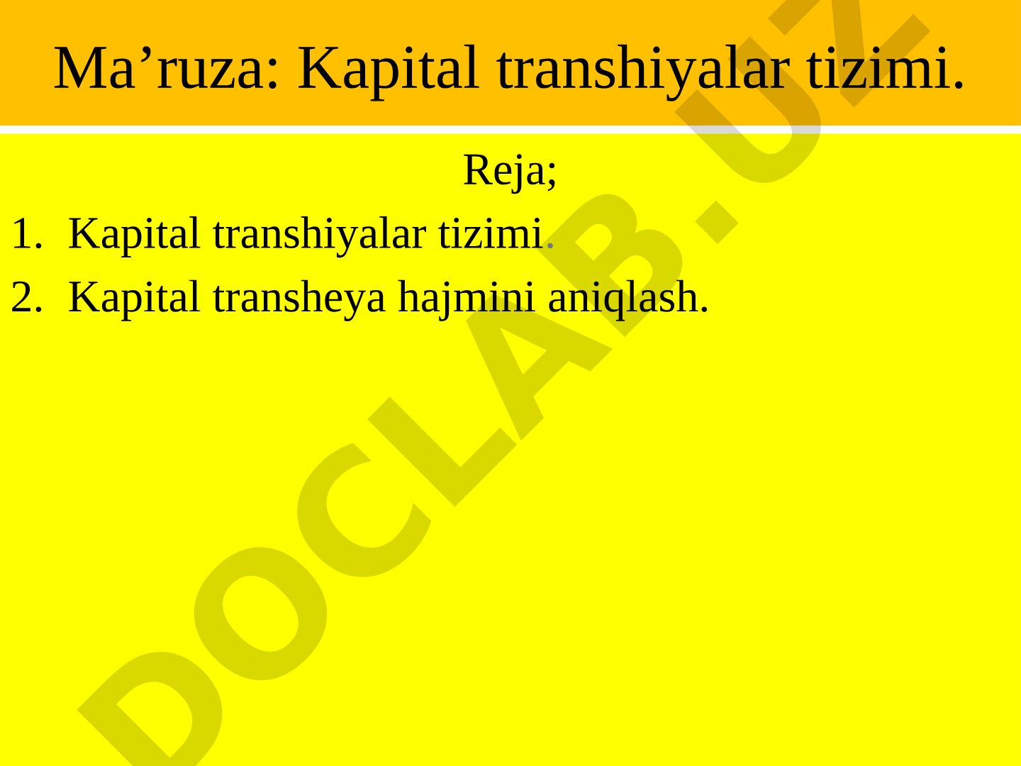 Kapital transhiyalar tizimi ma'ruzasi