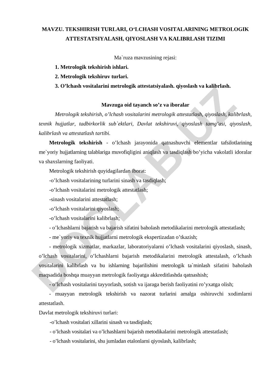 TEKSHIRISH TURLARI, O‘LCHASH VОSITALARINING METRОLОGIK ATTESTATSIYALASH, QIYOSLASH VA KALIBRLASH TIZIMI