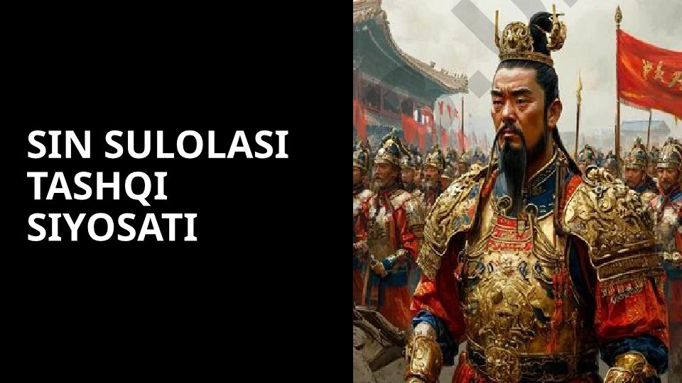 Sin sulolasining tashqi siyosati