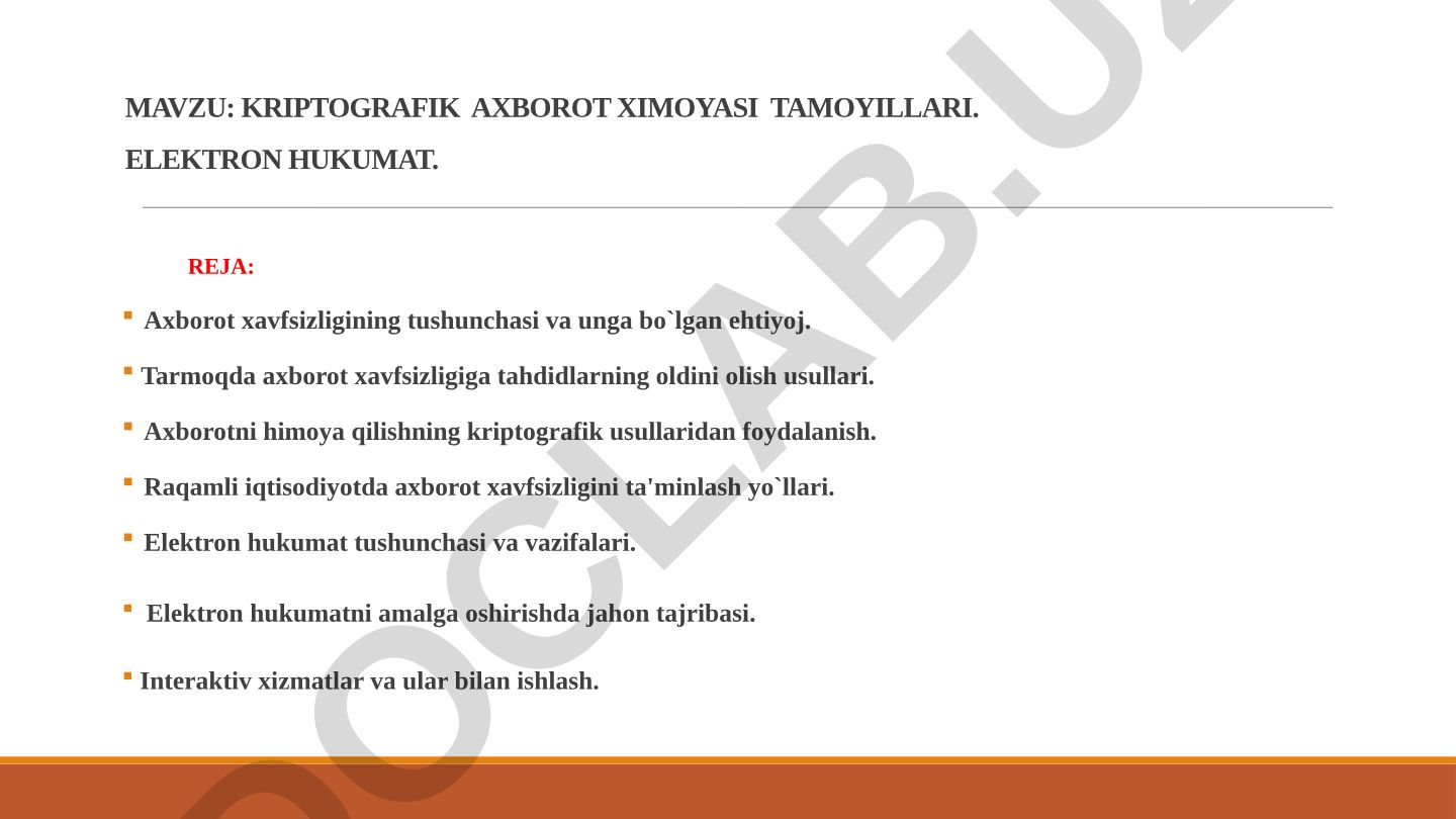 Kriptografik axborot himoyasi tamoyillari. Elektron hukumat