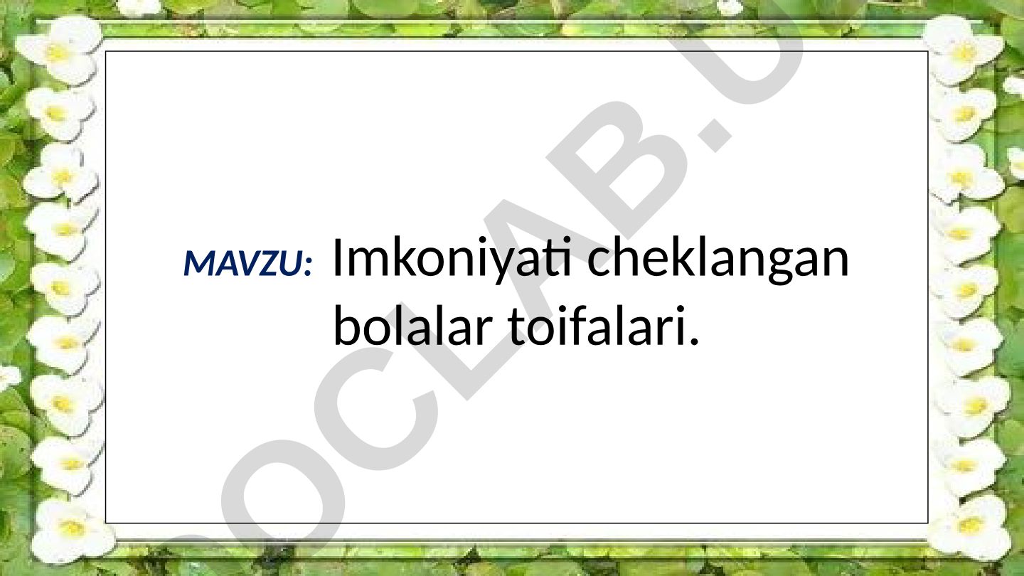 Imkoniyati cheklangan bolalar toifalari