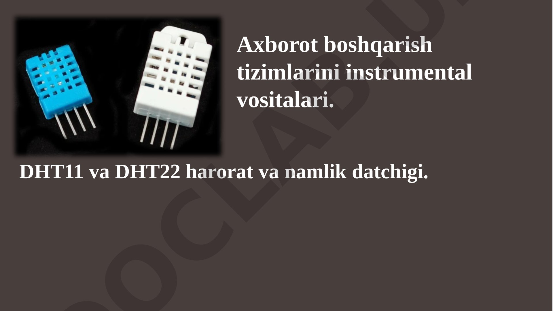 DHT11 va DHT22 datchiklari taqdimoti