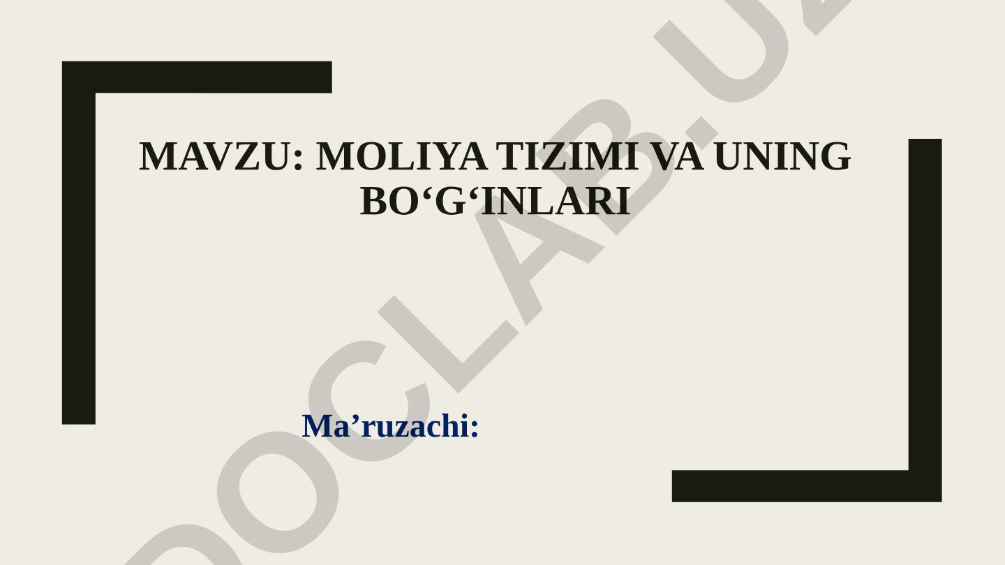 Moliyaviy tizim va uning bo'g'inlari