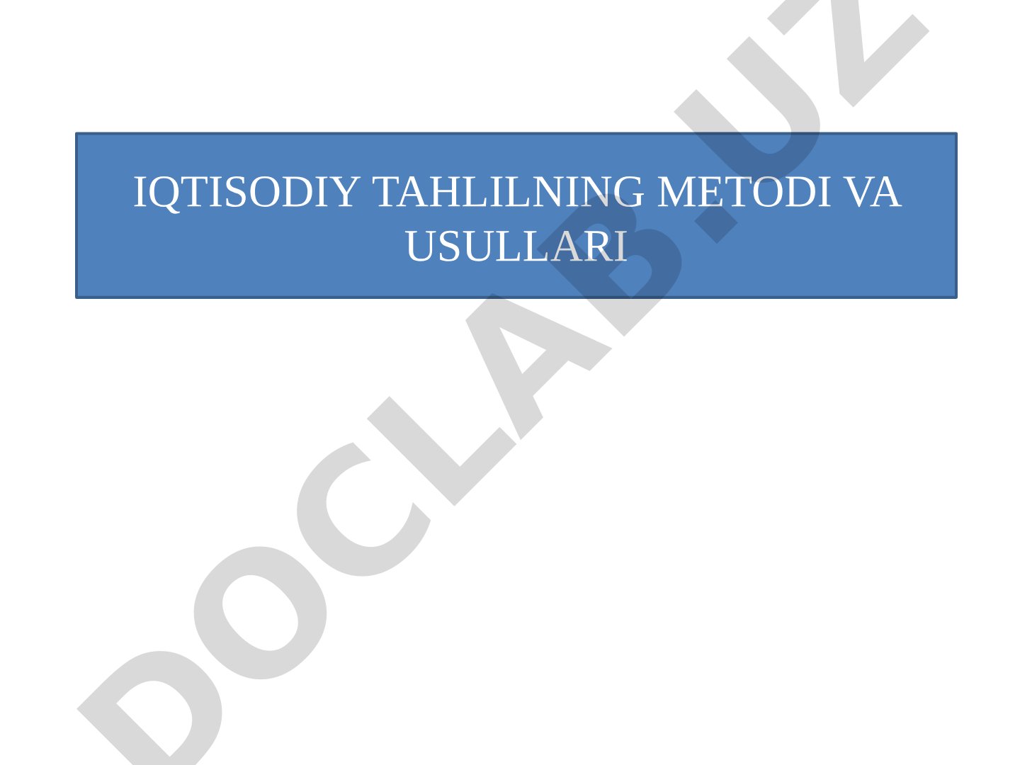 Iqtisodiy tahlilning metodi va usullari