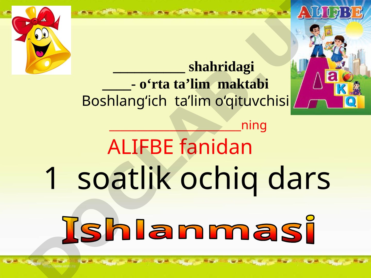 Alifbe fanidan ochiq dars ishlanmasi
