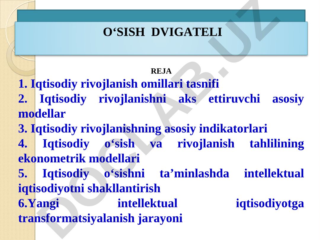 Iqtisodiy rivojlanish omillari, modellari va intellektual iqtisodiyot