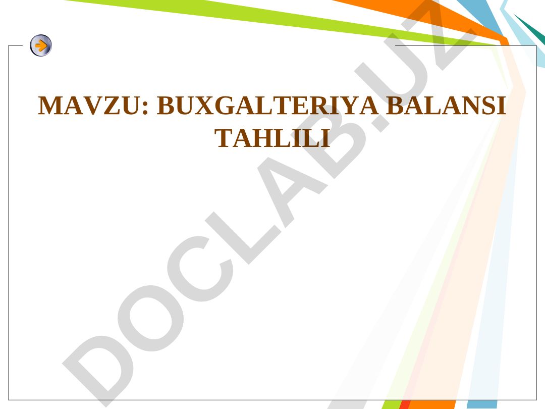 Buxgalteriya balansi tahlili mazmuni va vazifalari