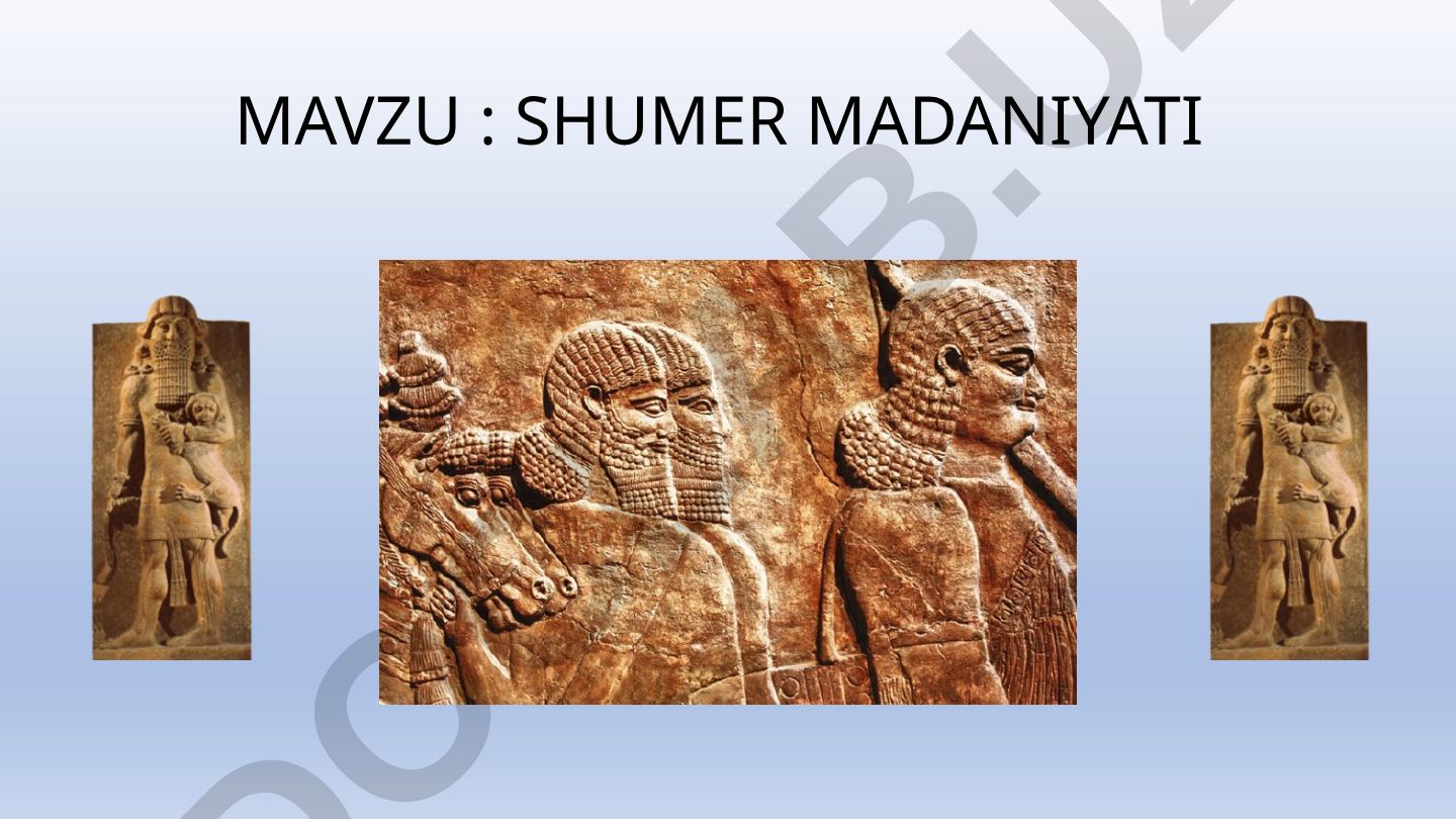 SHUMER MADANIYATI