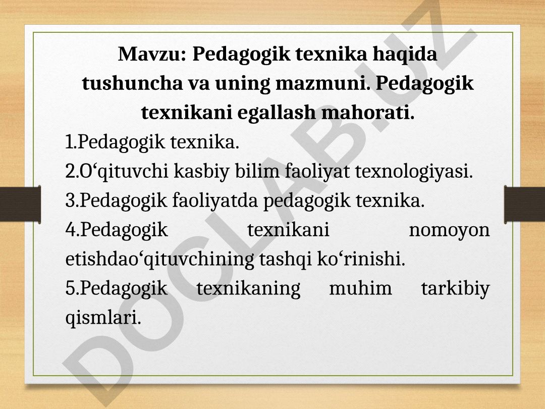 Pedagogik texnika haqida tushuncha va uning mazmuni