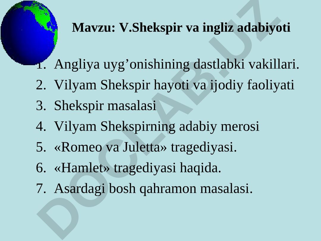 V.Shekspir va ingliz adabiyoti Angliya uyg’onishining dastlabki vakillari