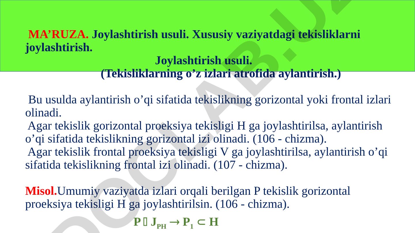 Joylashtirish usuli va tekisliklarni aylantirish