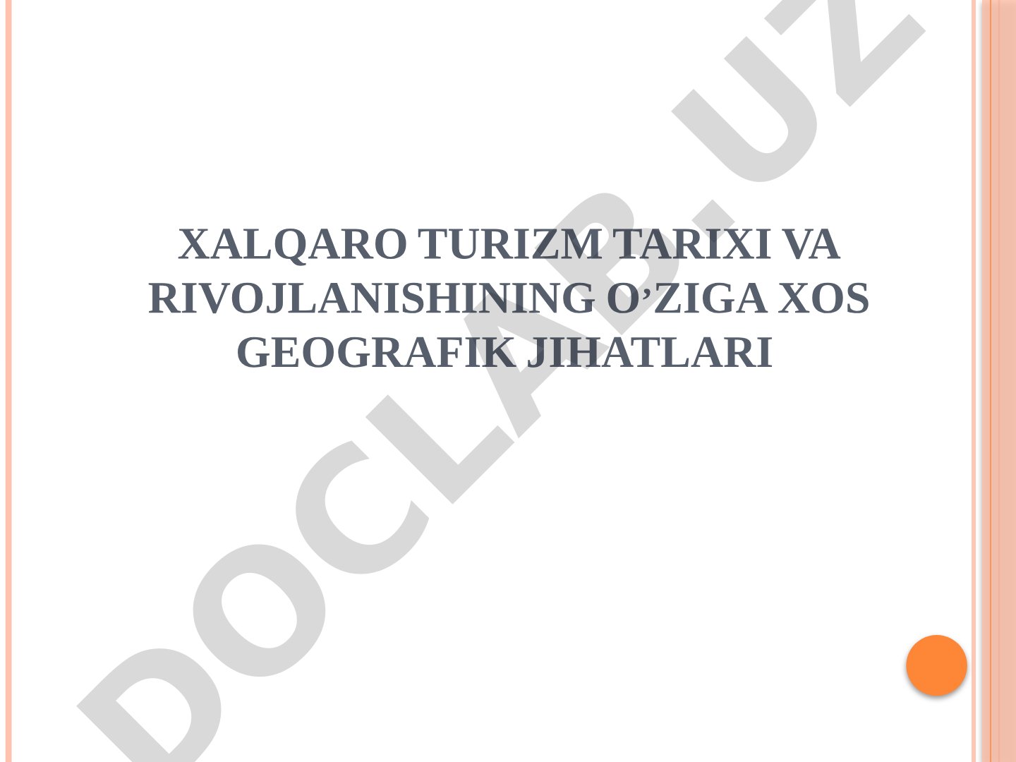 Xalqaro turizm tarixi taqdimoti