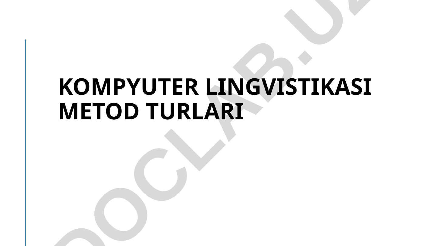 Kompyuter lingvistikasi: metodlar, tarix va O'zbek tilida tadqiqotlar