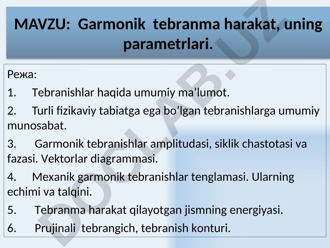 Garmonik tebranma harakat, uning parametrlari