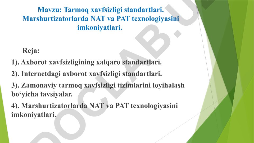 Tarmoq xavfsizligi standartlari. Marshurtizatorlarda NAT va PAT texnologiyasini imkoniyatlari