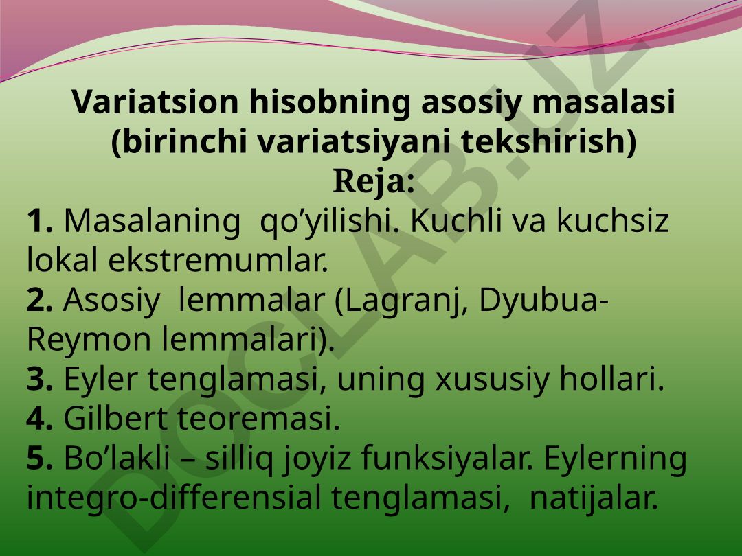Variatsion hisobning asosiy masalasi va birinchi variatsiyani tekshirish