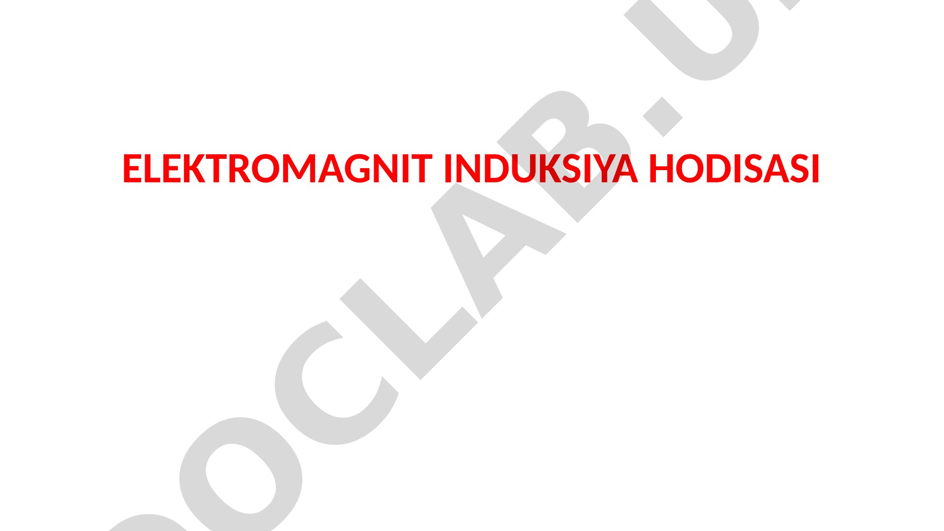 Elektromagnit induksiya hodisasi