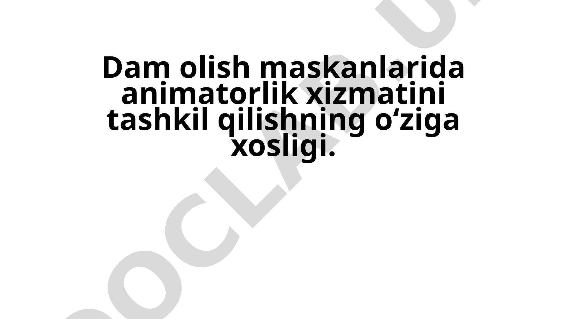 Animatorlik xizmati tashkiloti taqdimoti