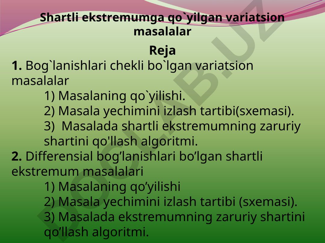 Shartli ekstremumga qo'yilgan variatsion masalalar