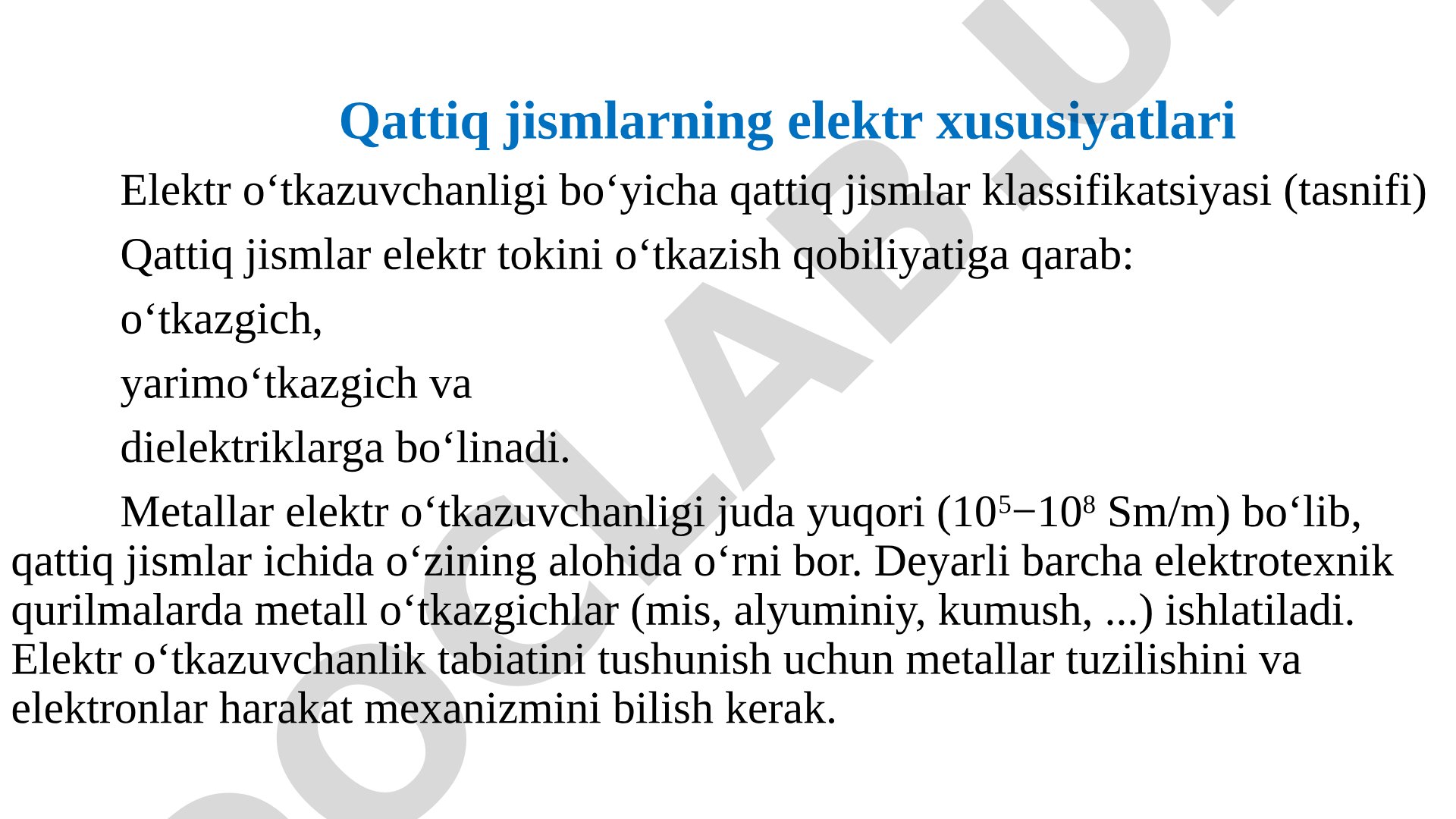 Qattiq jismlarning elektr xususiyatlari va elektr oʻtkazuvchanligi