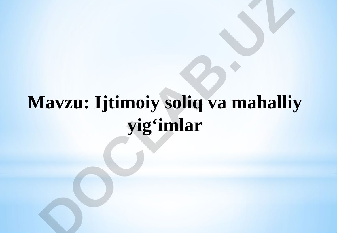 Ijtimoiy soliq va mahalliy yig‘imlar
