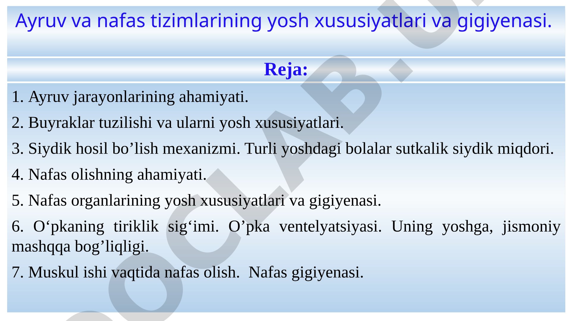 Ayruv va nafas tizimlarining yosh xususiyatlari va gigiyenasi