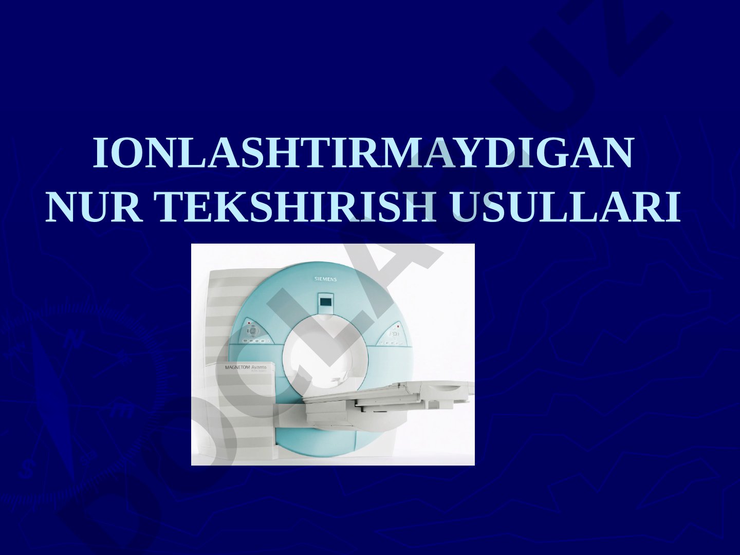 IONLASHTIRMAYDIGAN NUR TEKSHIRISH USULLARI