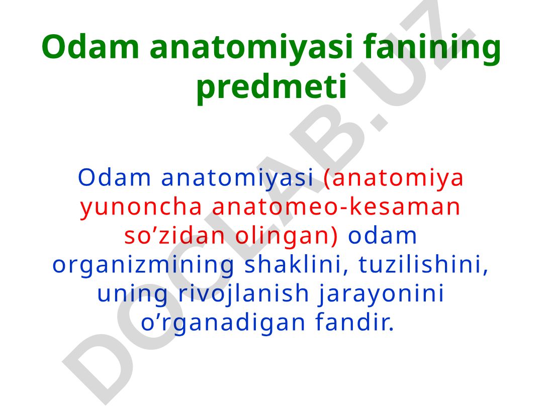 Odam anatomiyasi fanining predmeti va rivojlanishi