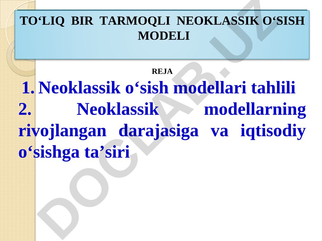 Neoklassik o‘sish modellari tahlili va iqtisodiy o‘sishga ta’siri