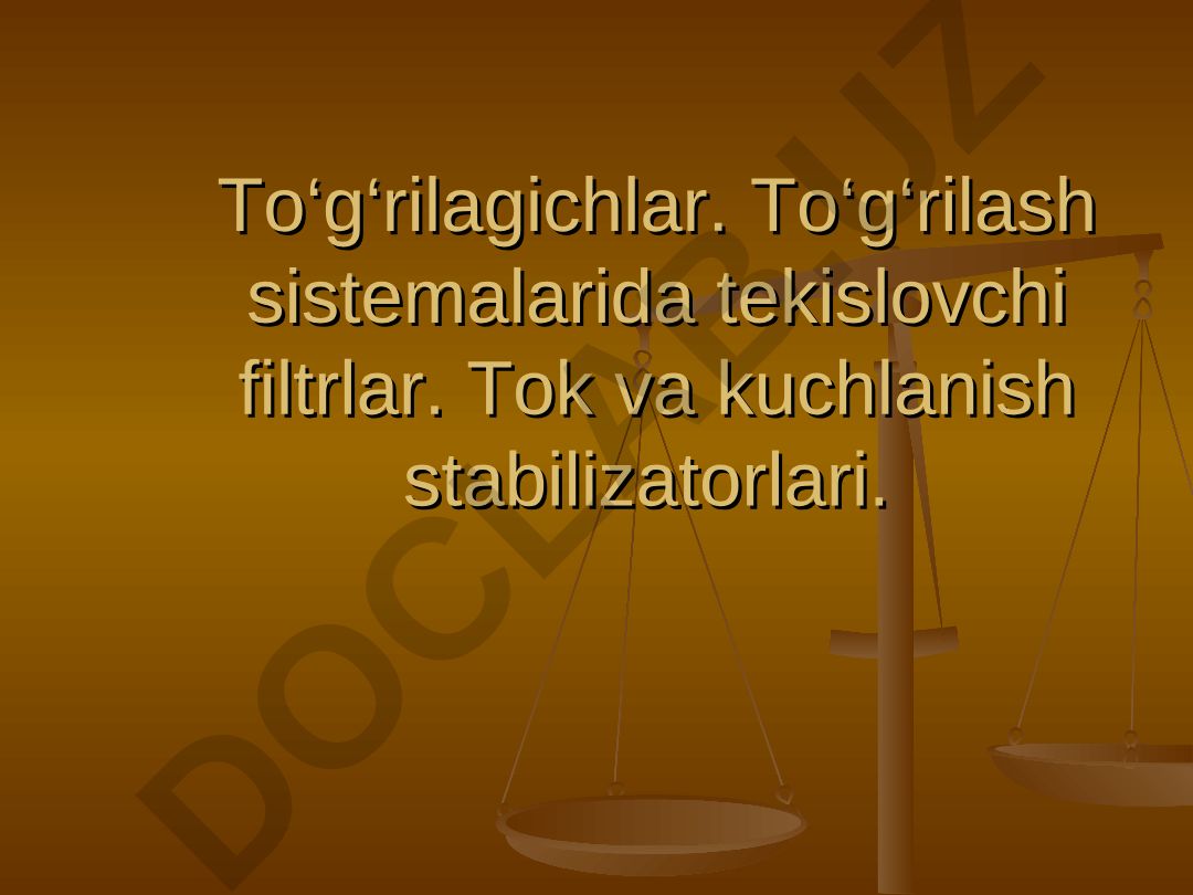To'g'rilagichlar va toklar urushi tarixi