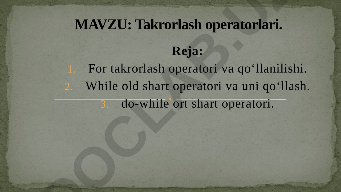 Takrorlash operatorlari