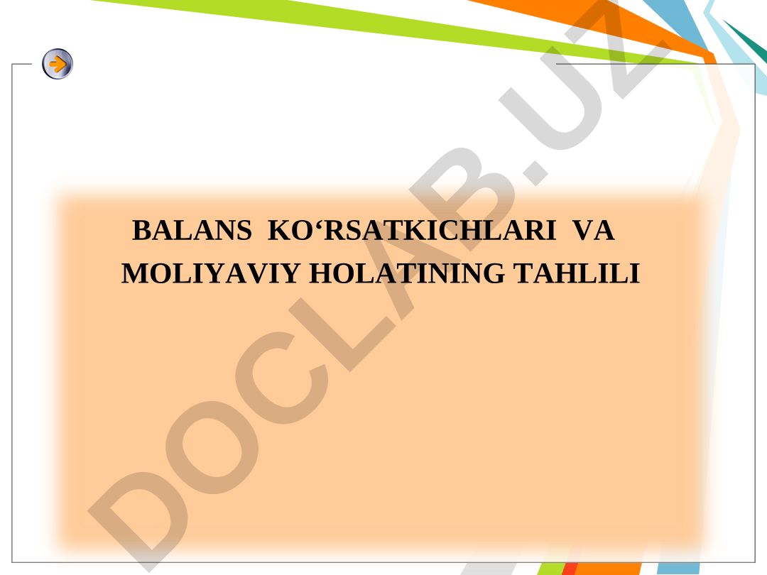 Balans ko'rsatkichlari va moliyaviy holatining tahlili