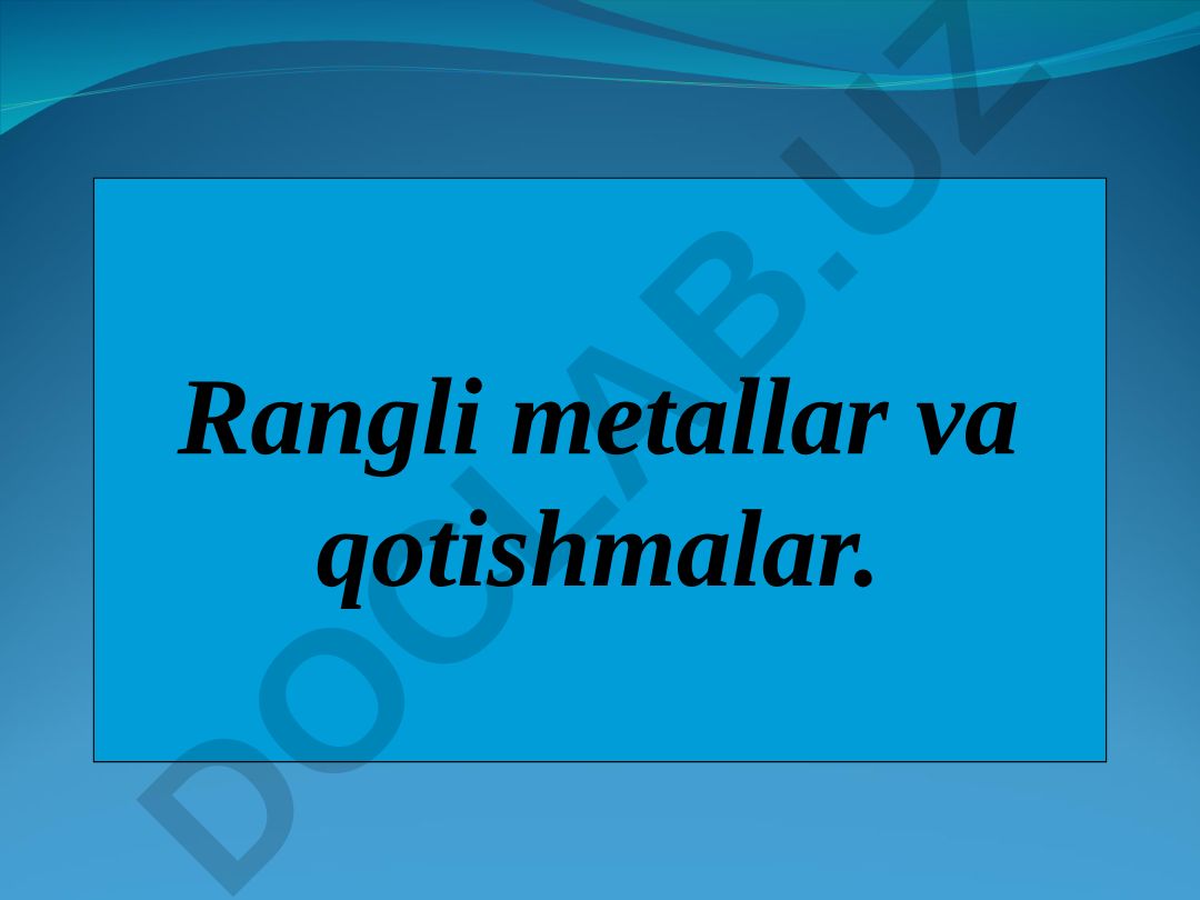 Rangli metallar va qotishmalar: Alyuminiy, Titan, Nikel