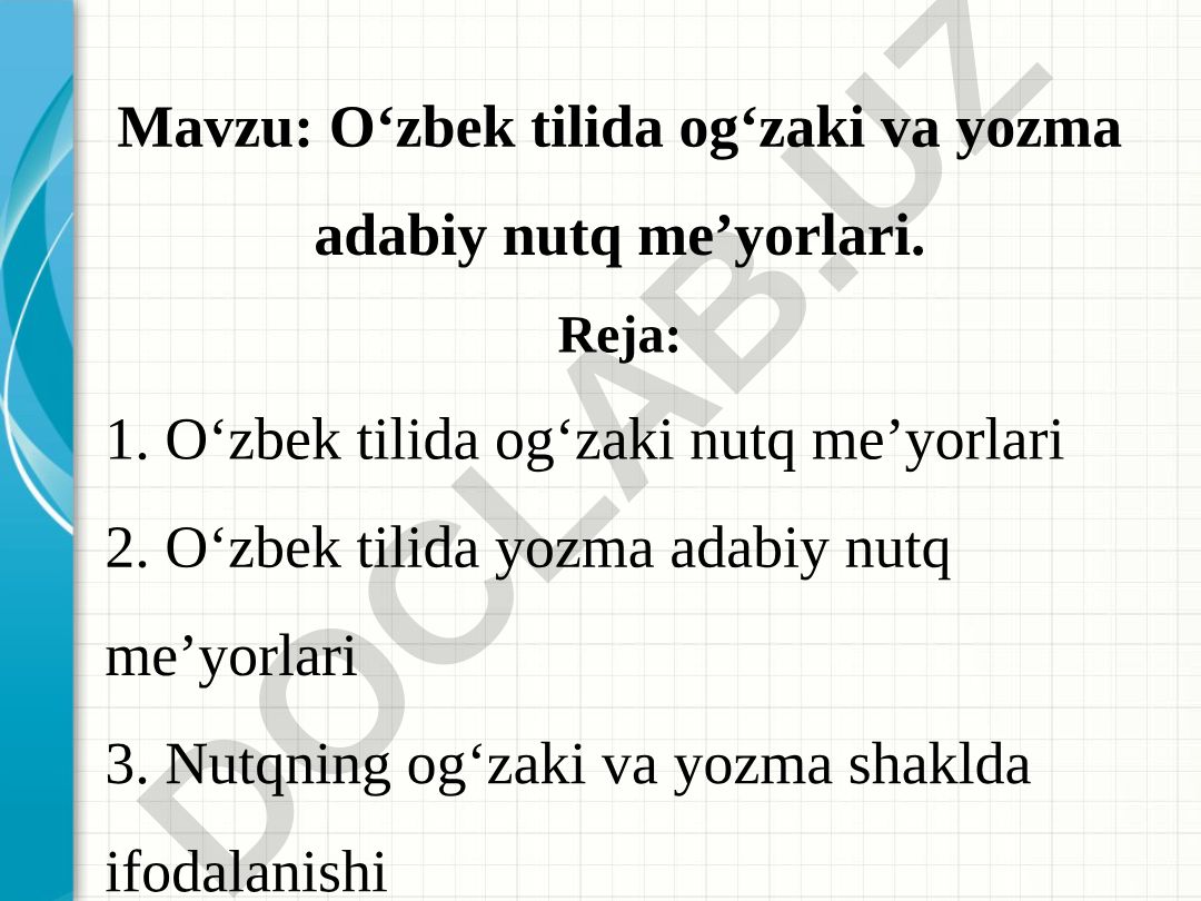 O‘zbek tilida og‘zaki va yozma adabiy nutq me’yorlari