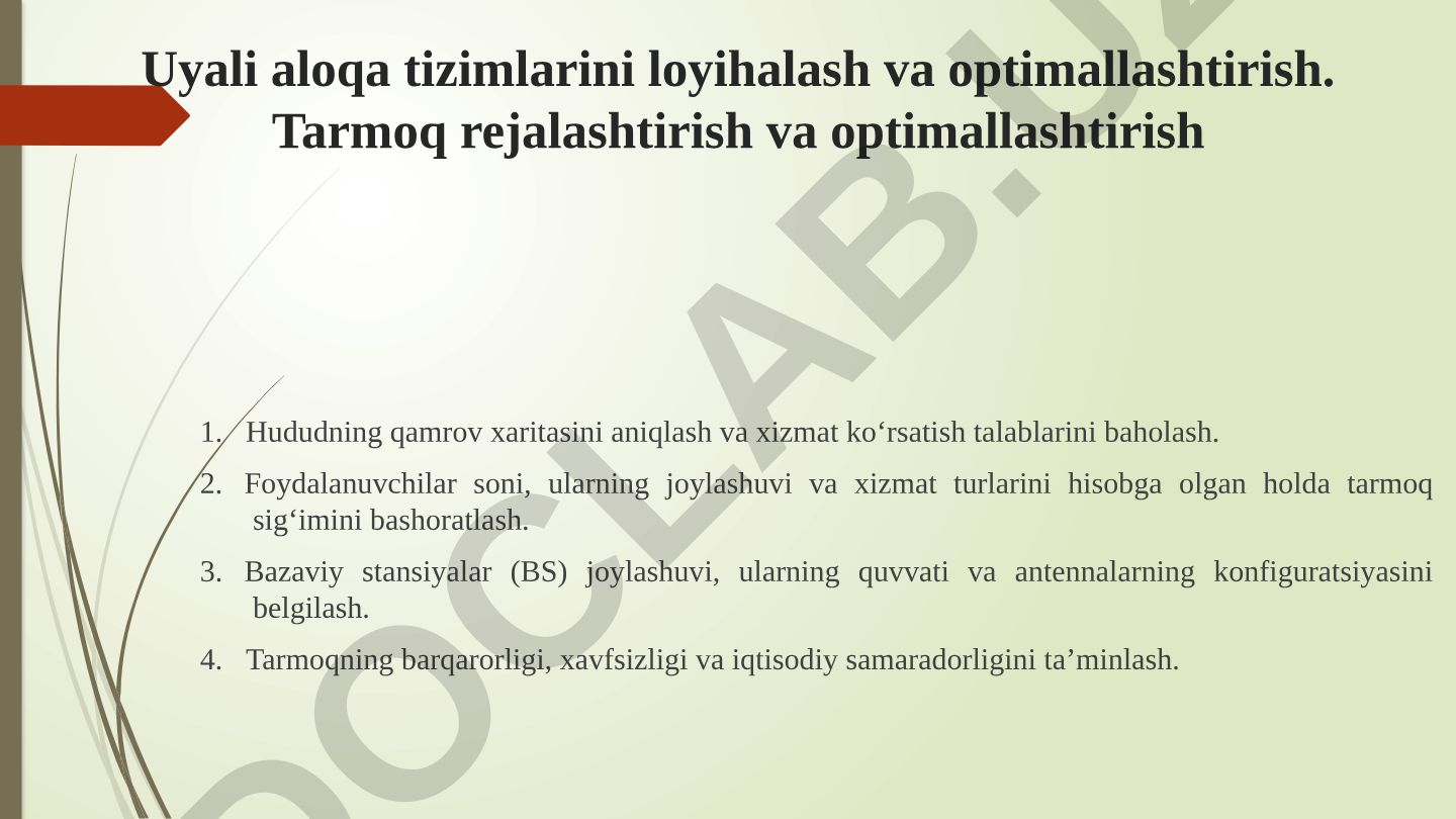 Uyali aloqa tizimlarini loyihalash va optimallashtirish