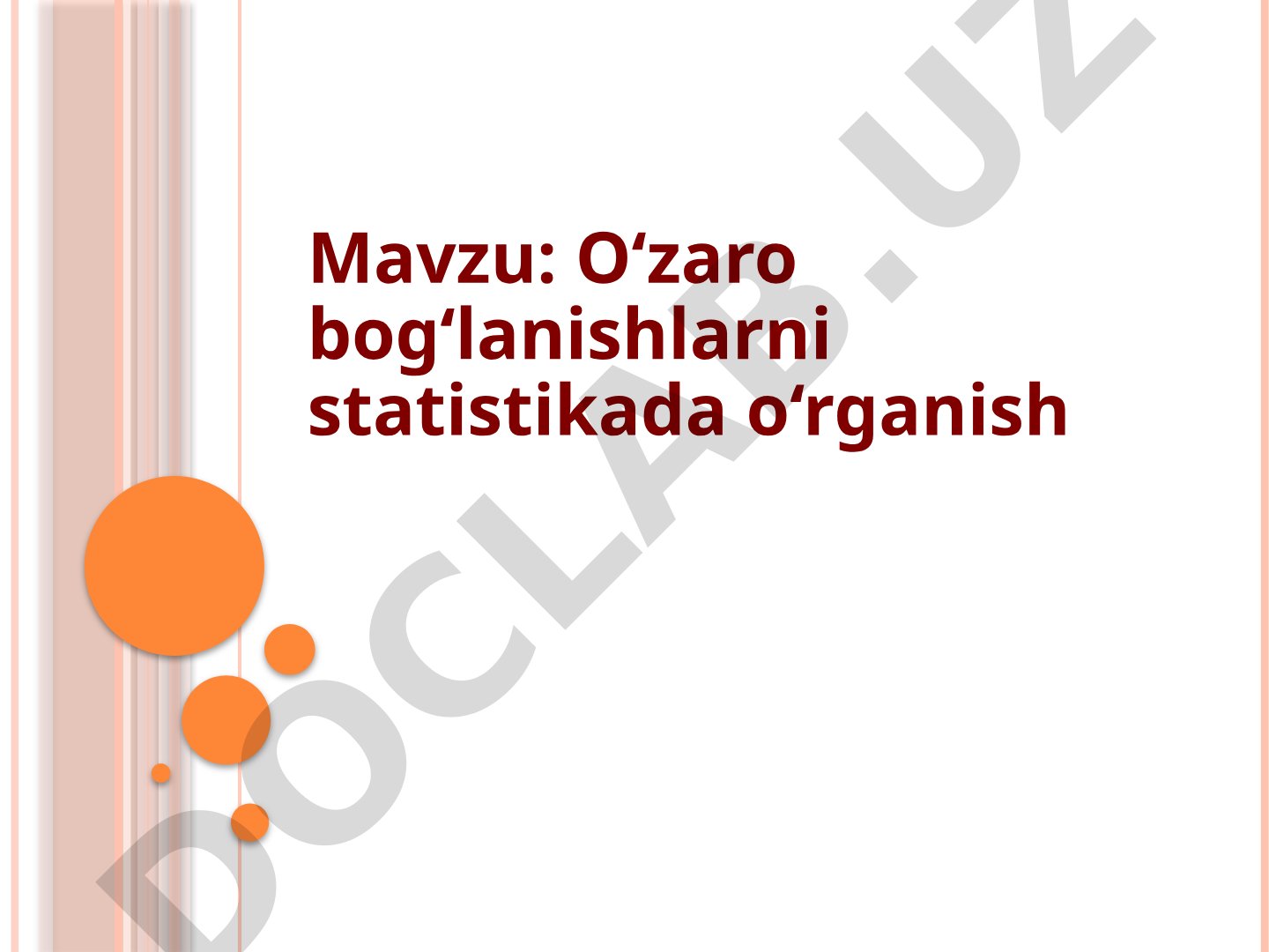 O‘zaro bog‘lanishlarni statistikada o‘rganish