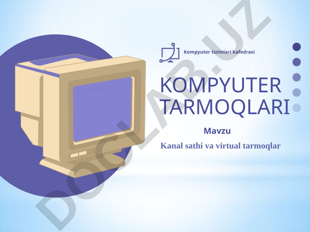Kanal sathi va virtual tarmoqlar