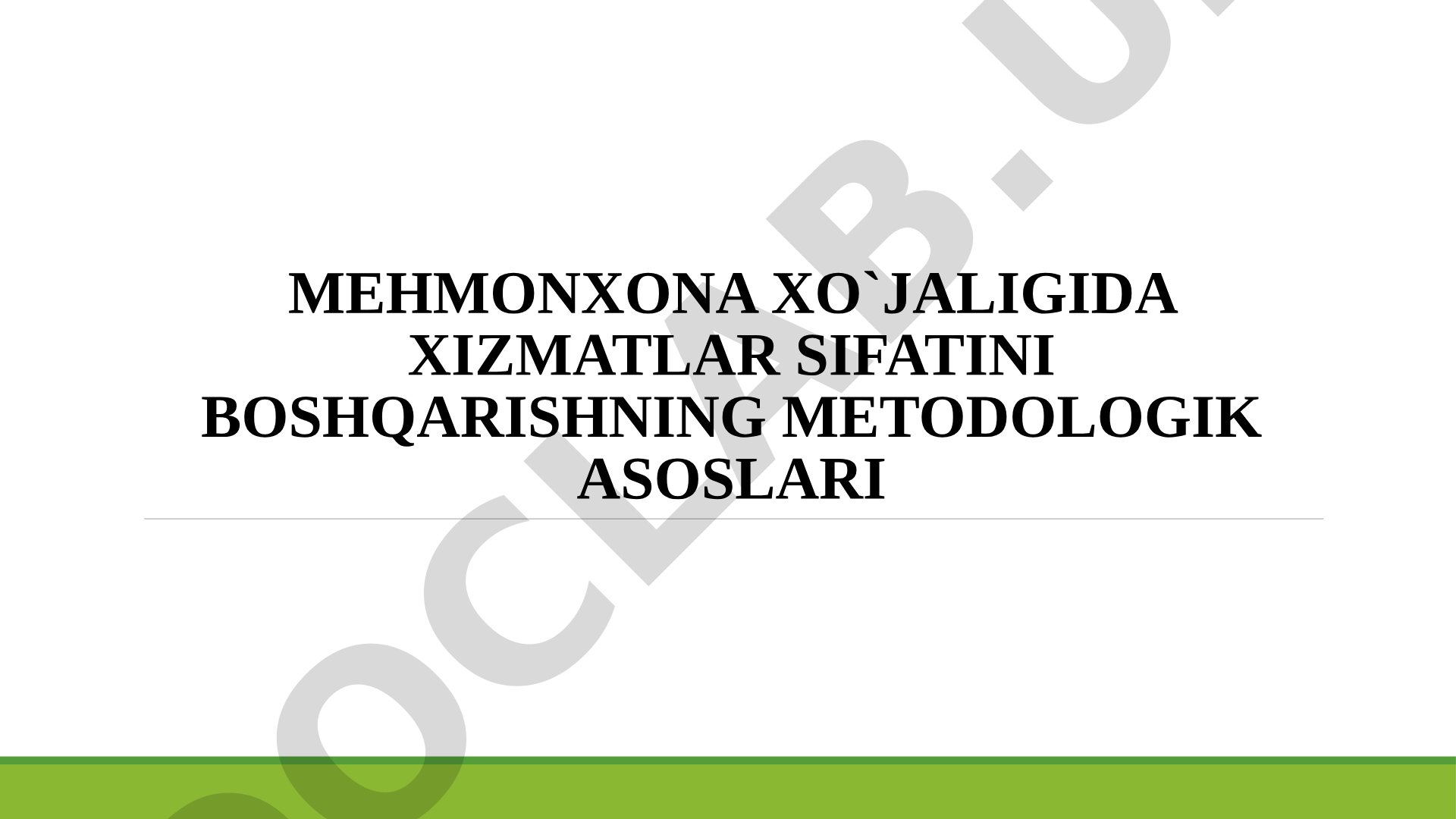 Mehmonxona xizmatlari sifatini boshqarish taqdimoti