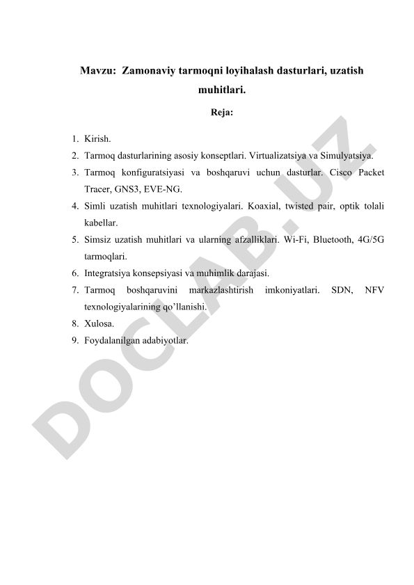 Zamonaviy tarmoqni loyihalash dasturlari, uzatish muhitlari