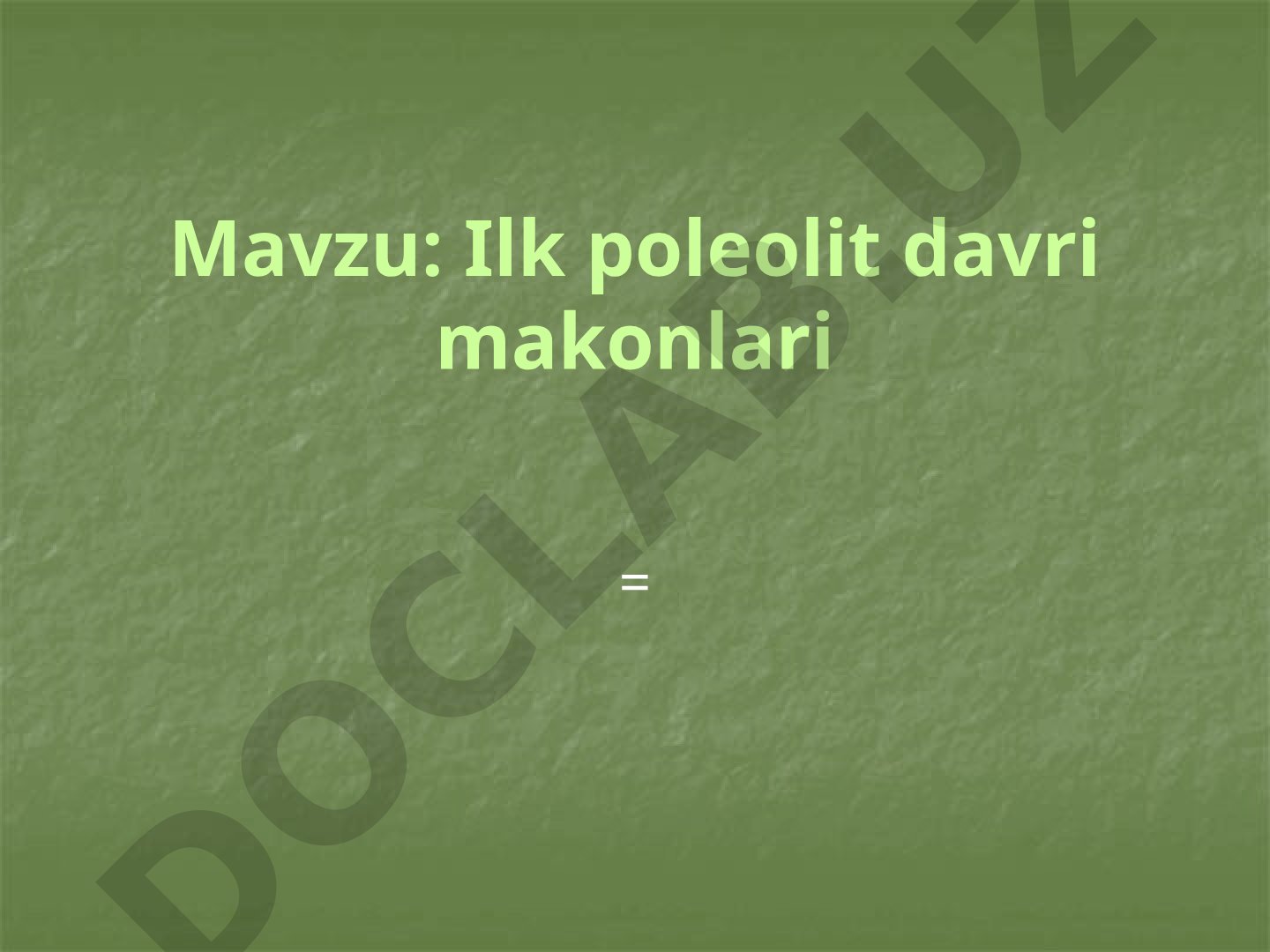 Ilk paleolit davri taqdimoti